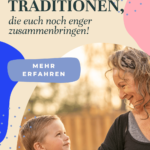 Großmutter und Enkelkind sitzen zusammen draußen und lächeln sich an. Symbolisiert familiäre Bindung und Traditionen.